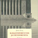 Muutu tai tuhoudu – yhteiskunta ilmastonmuutoksen kourissa