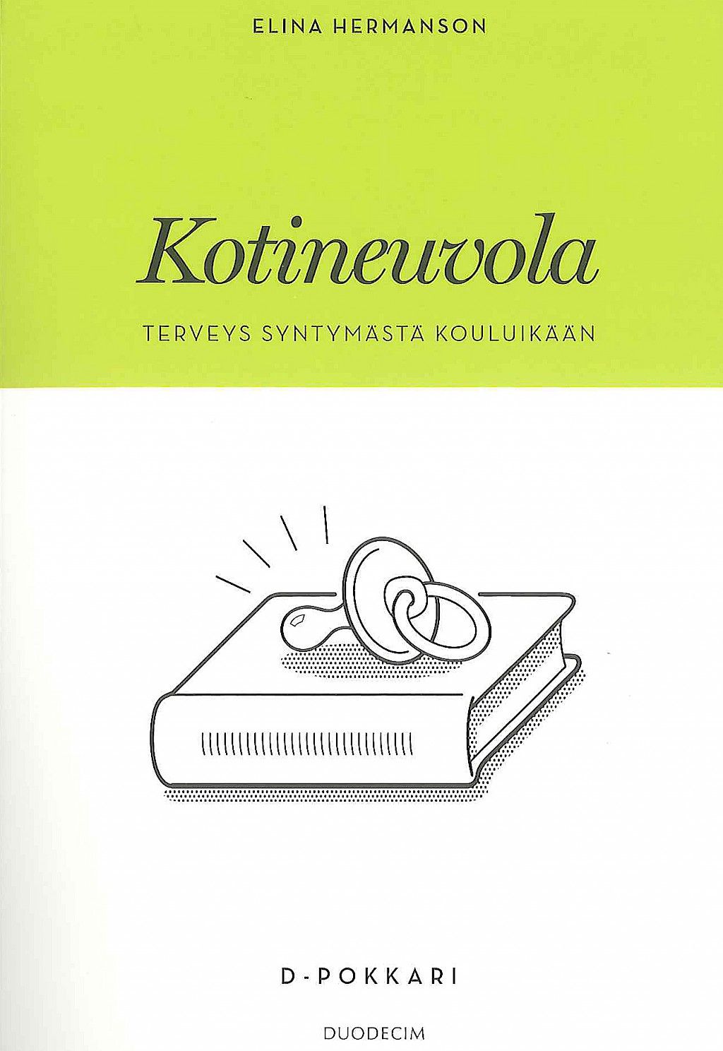 Terveys syntymästä kouluikään