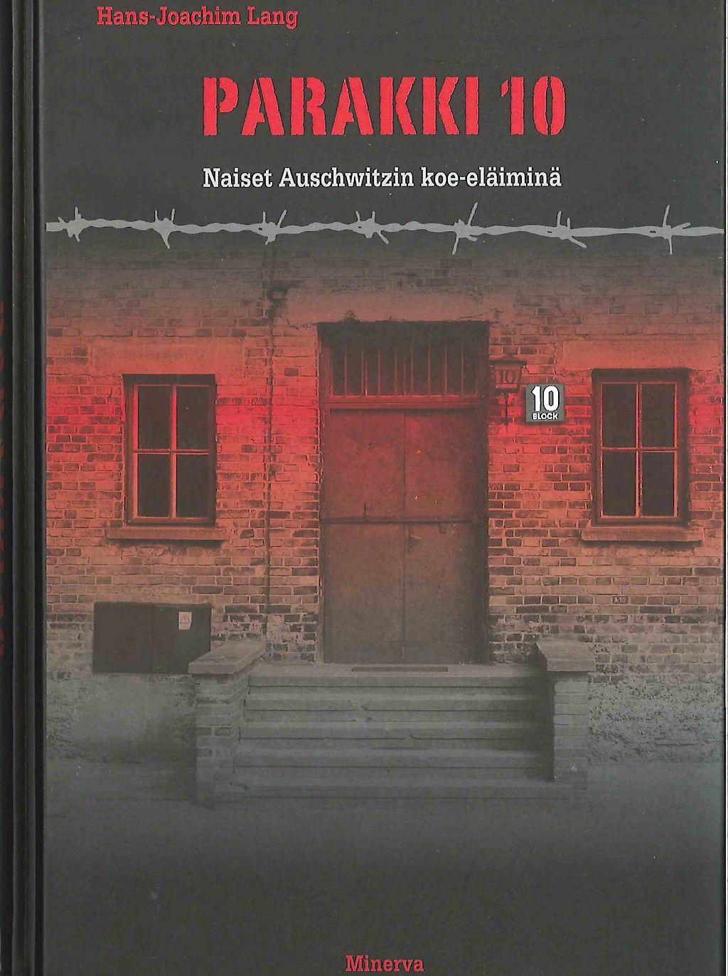 Auschwitzin lääkärit ja heidän koehenkilönsä